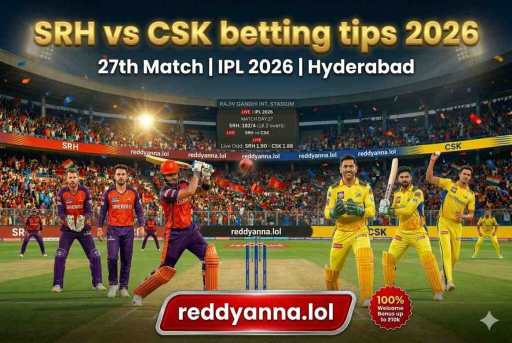 SRH vs CSK betting tips 2026
